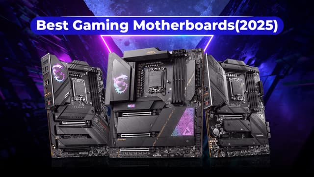 10 Best Gaming Motherboards in 2025 for Every Budget and Build