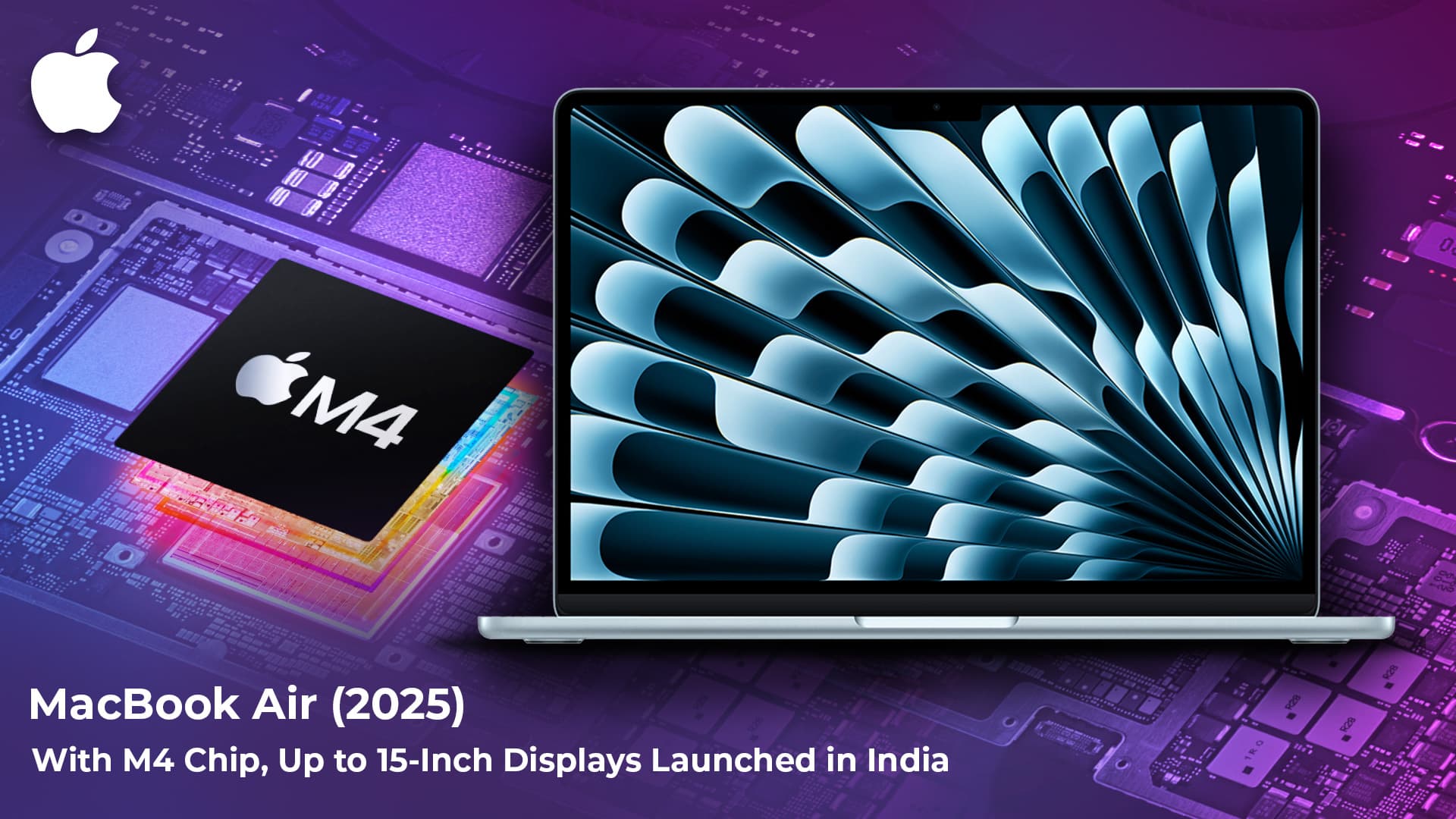 Apple MacBook Air 2025 with M4 Chip Launched – Price in India, Specs & Features